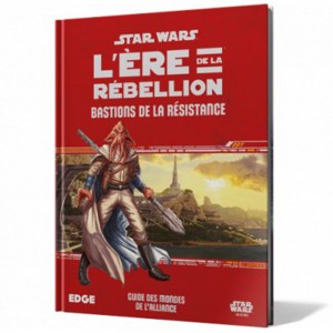 star-wars-lere-de-la-rebellion-bastions-de-la-resistance